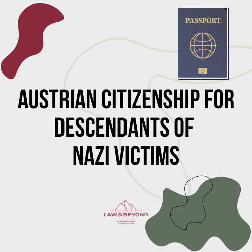 Austrian citizenship for descendants of Nazi victims