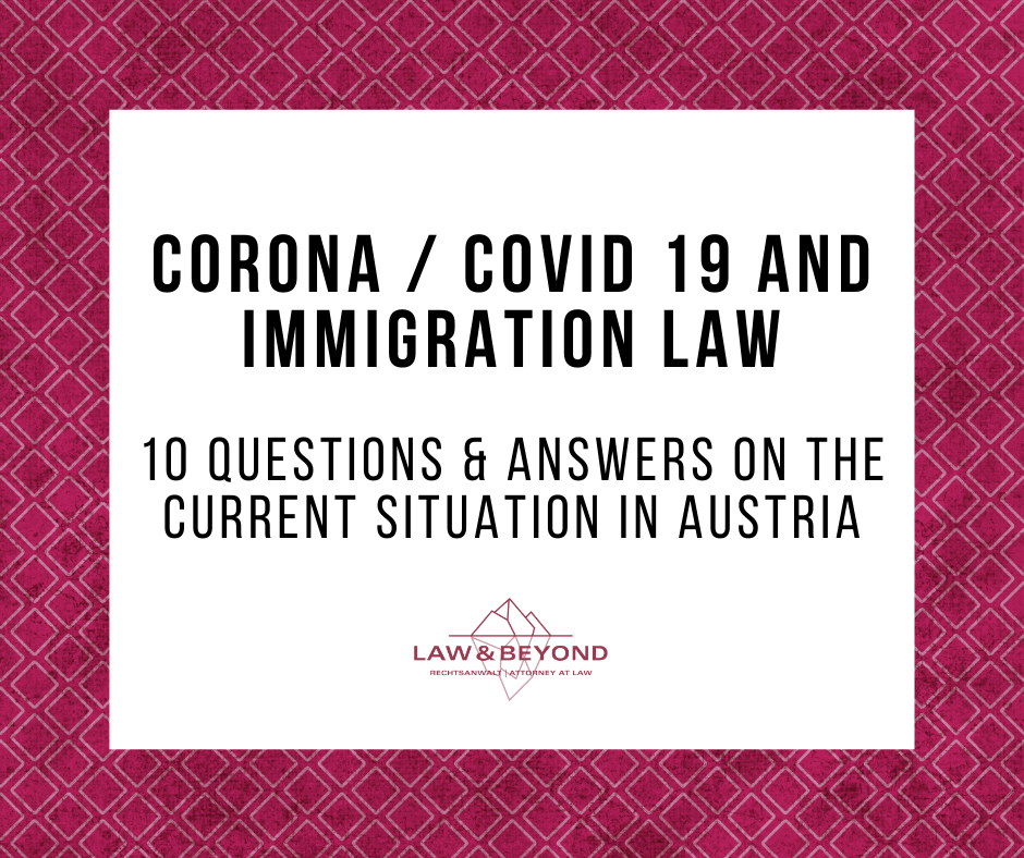Corona / Covid 19 and immigration law 10 Questions and answers on the